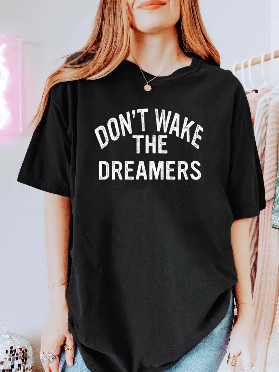 Vintage Don'T Wake The Dreamers Oversize Graphic Tee