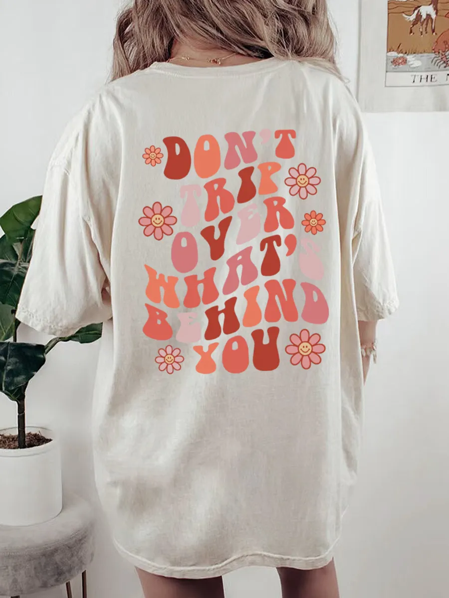Vintage Don't Trip Over What's Behind You Oversize Graphic Tee