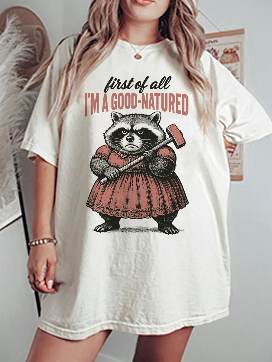 Vintage I'm A Good-Natured Oversize Graphic Tee