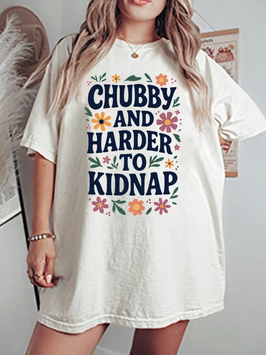 Vintage Chubby And Harder To Kidnap Oversize Graphic Tee