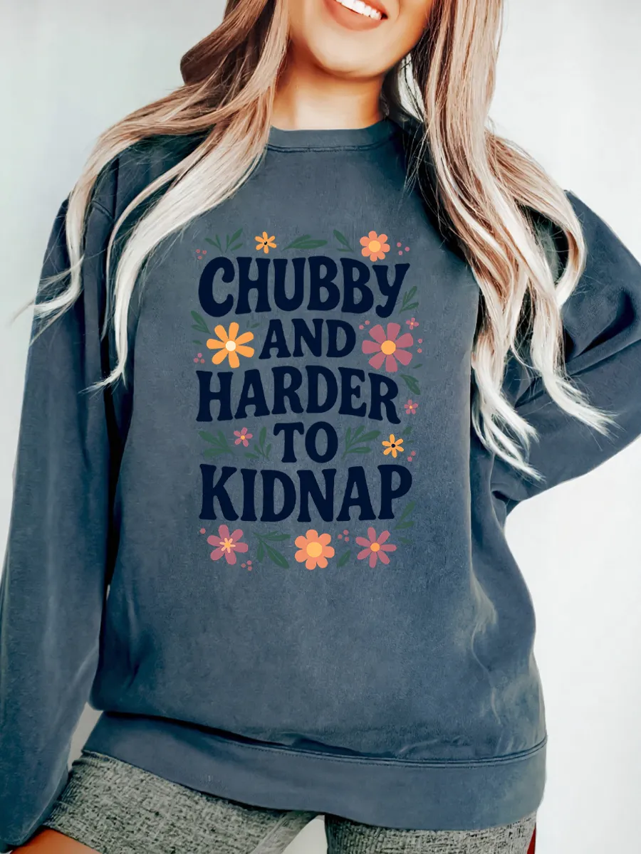 Vintage Chubby And Harder To Kidnap Oversize Graphic Sweatshirt
