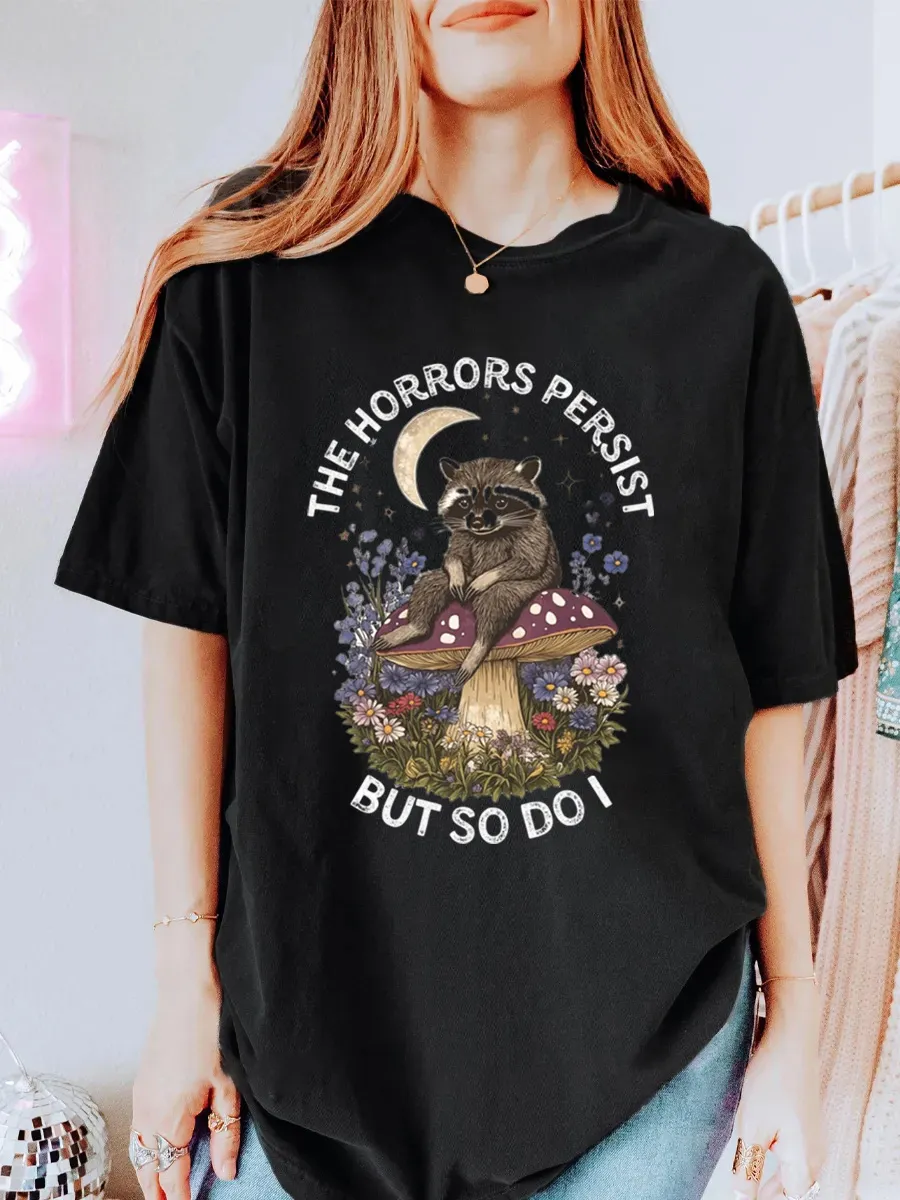 Vintage The Horrors Persist But So Do I Oversize Graphic Tee