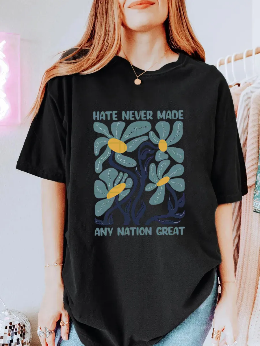 Vintage Hate Never Made Any Nation Great Oversize Graphic Tee