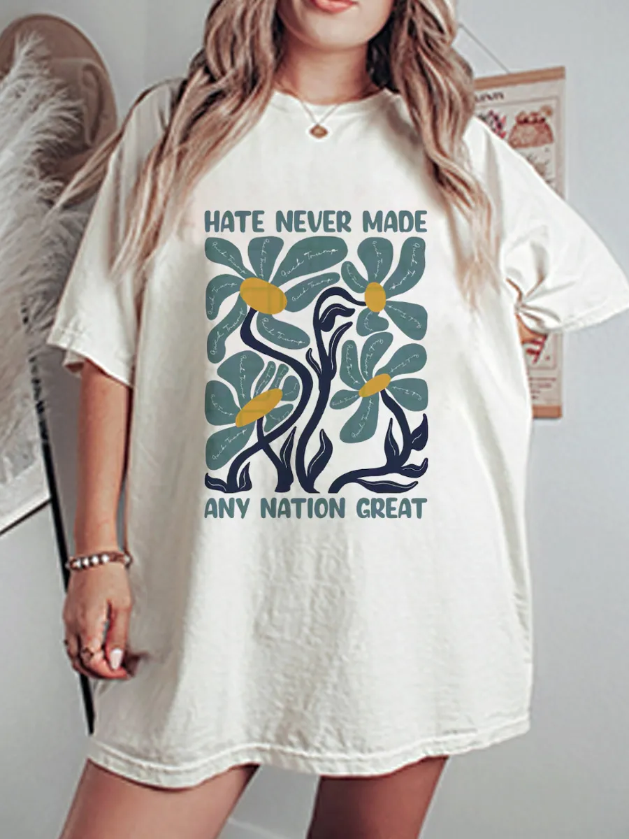 Vintage Hate Never Made Any Nation Great Oversize Graphic Tee