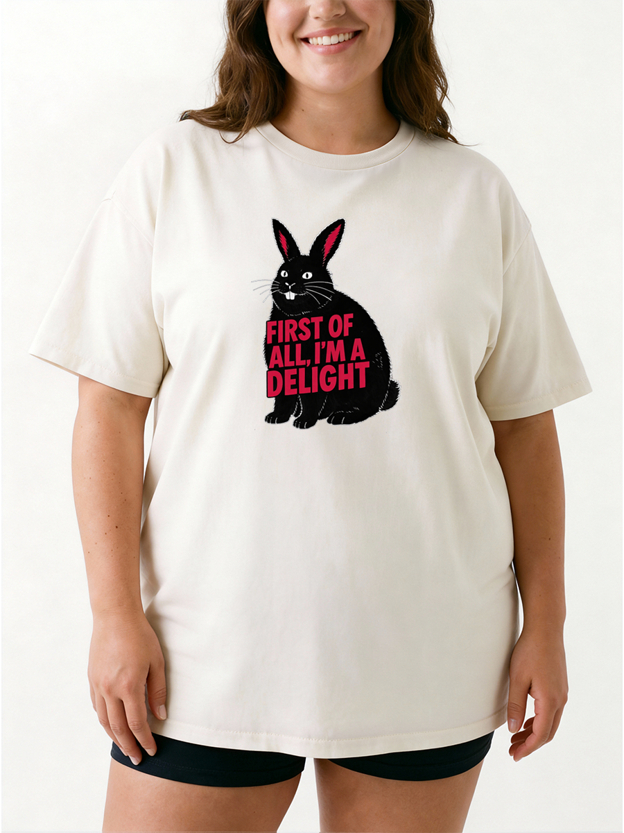 Vintage First Of All I'M A Delight Funny Bunny  Oversize Graphic Tee