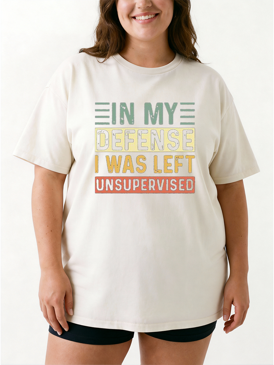 Vintage In My Defense I Was Left Unsupervised  Oversize Graphic Tee