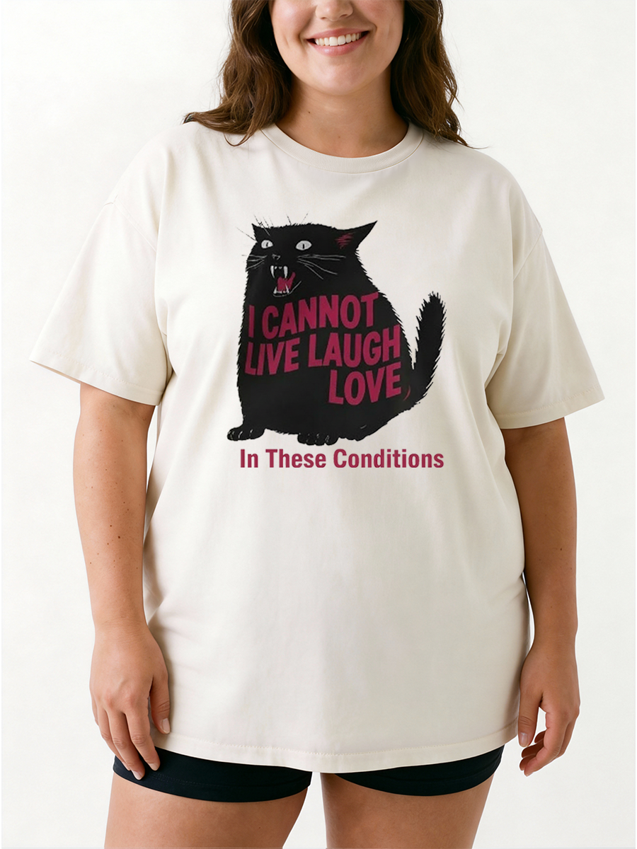 Vintage I Cannot Live Laugh Love Funny Cat Oversize Graphic Tee