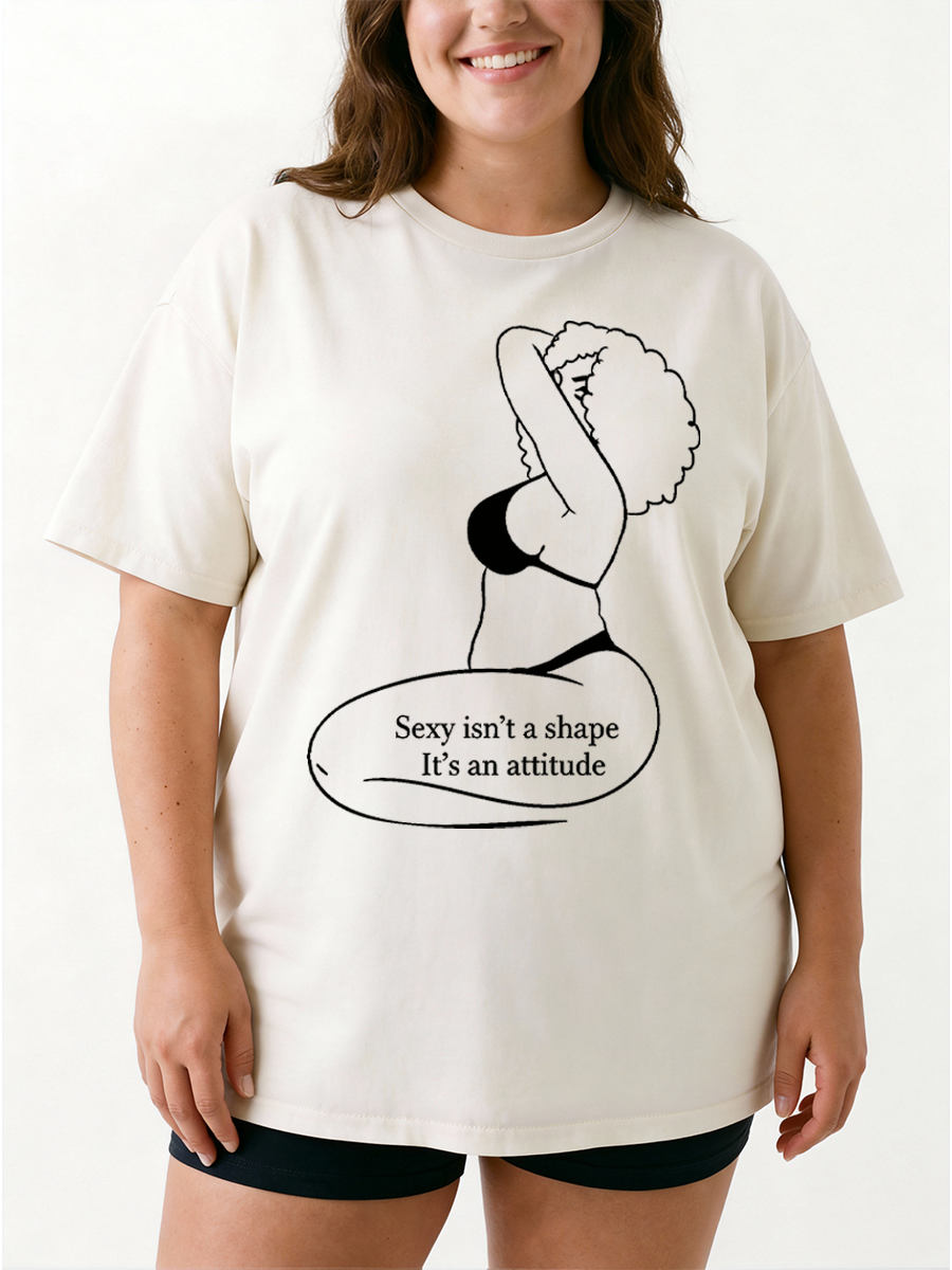 Vintage Sexy Isn’T A Shape It’S An Attitude Oversize Graphic Tee
