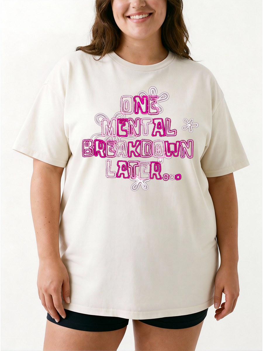Vintage One Mental Breakdown Later Oversize Graphic Tee
