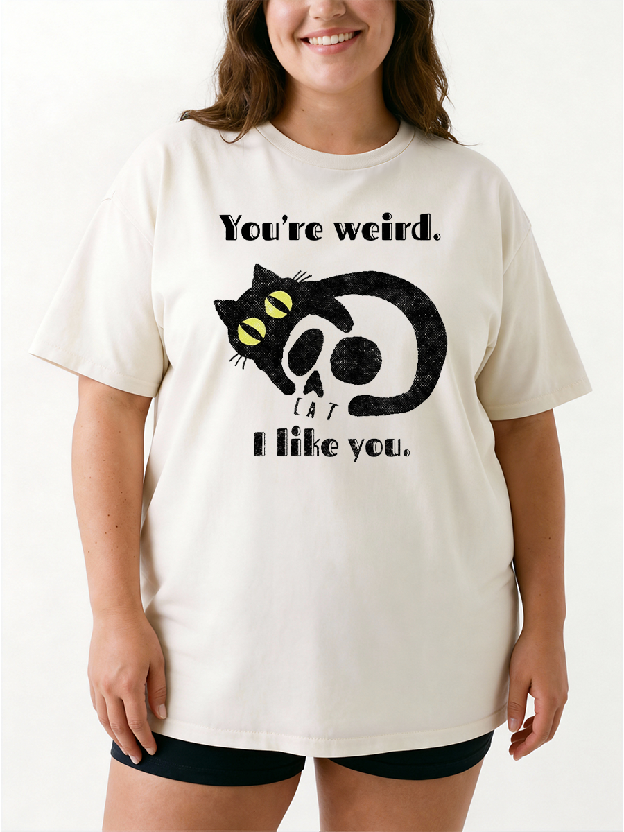 Vintage You'Re Weird I Like You Funny Skelon Cat Oversize Graphic Tee