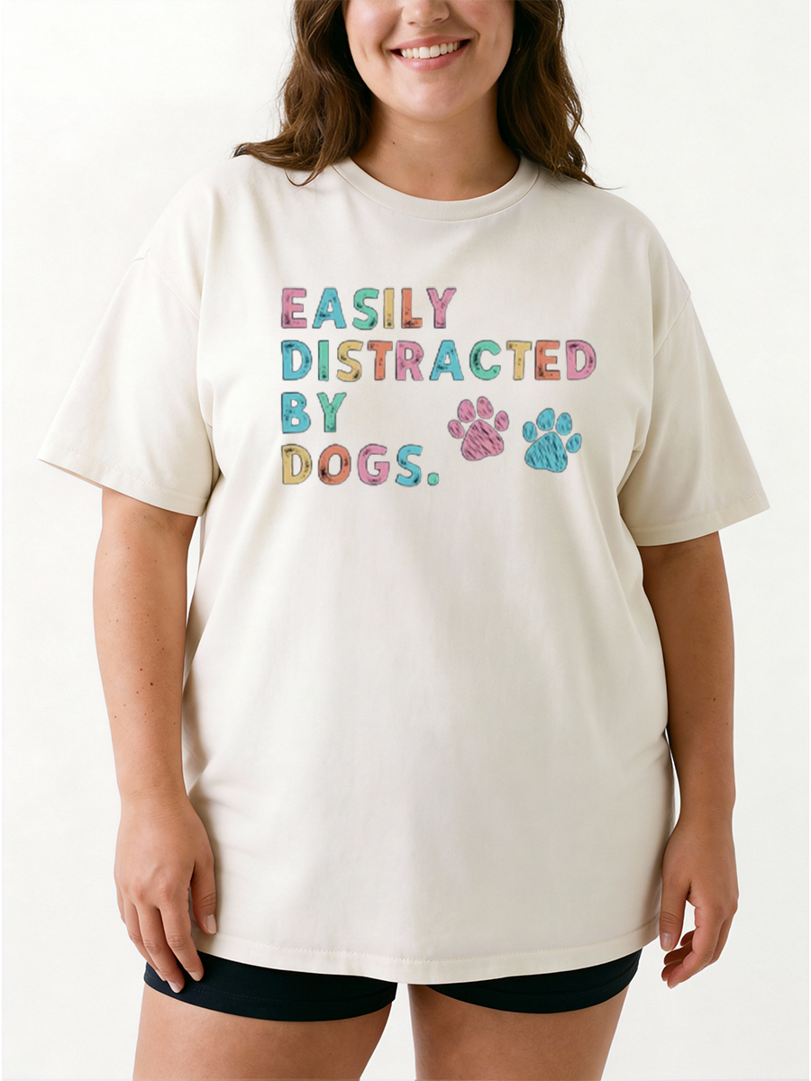 Vintage Easily Distracted By Dogs For Mom Oversize Graphic Tee