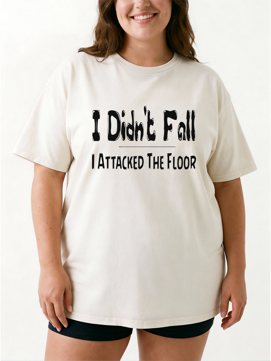 Vintage I Didn'T Fall I Attacked The Floor Oversize Graphic Tee