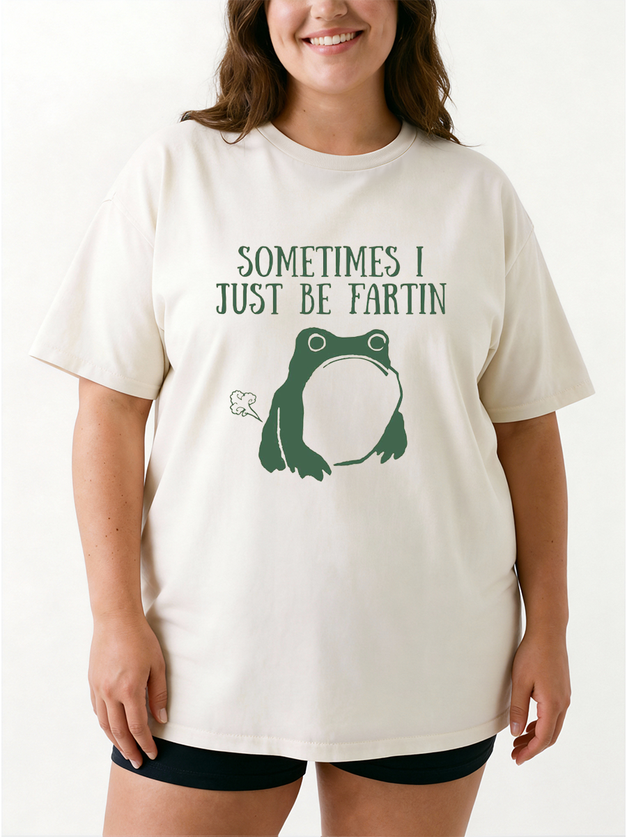 Vintage Sometimes I Just Be Fartin Oversize Graphic Tee
