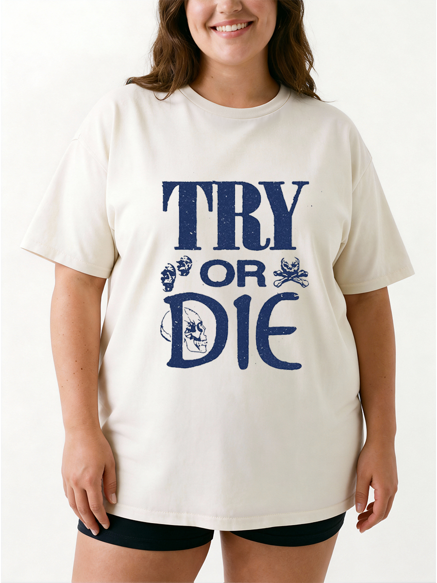 Vintage Try Or Die Oversize Graphic Tee