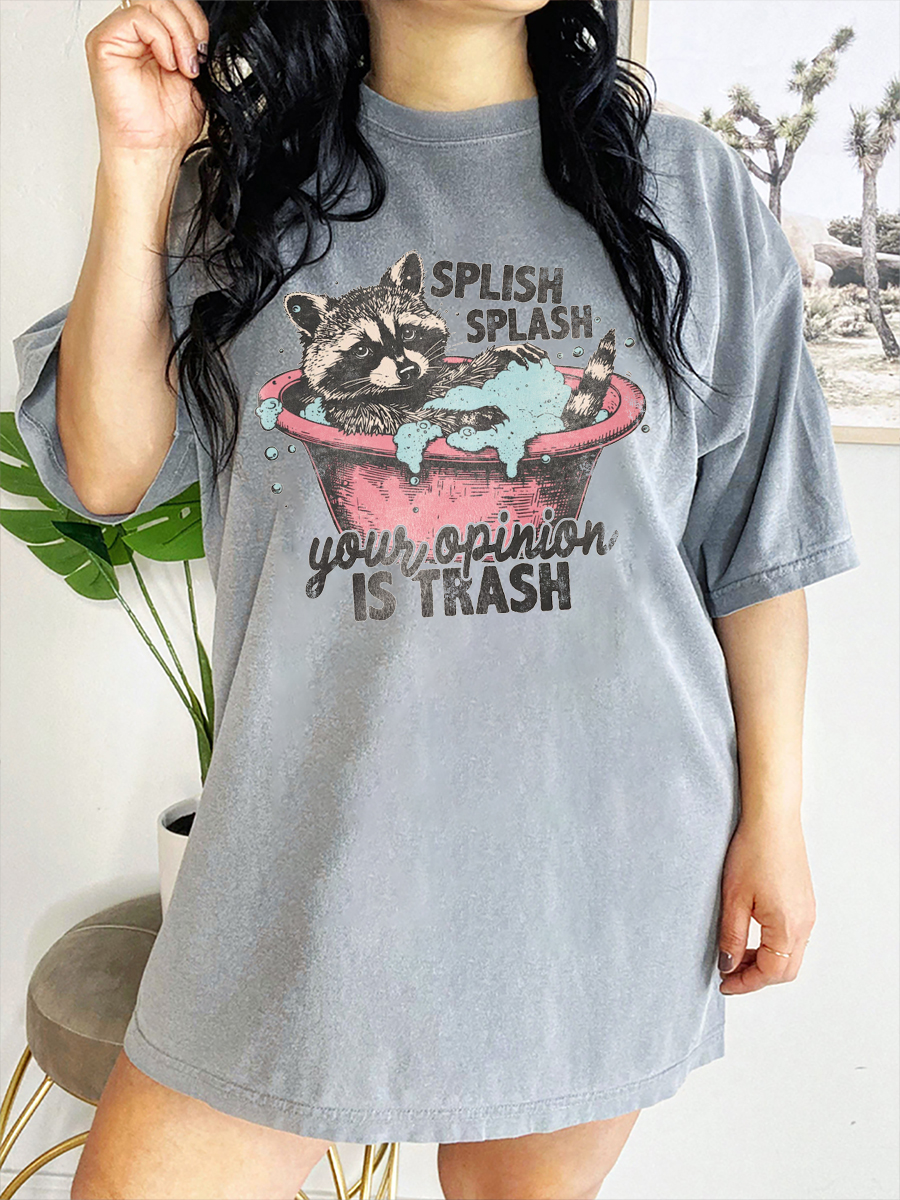 Vintage Splash Splash Your Opinion Is Trash T-Shirt