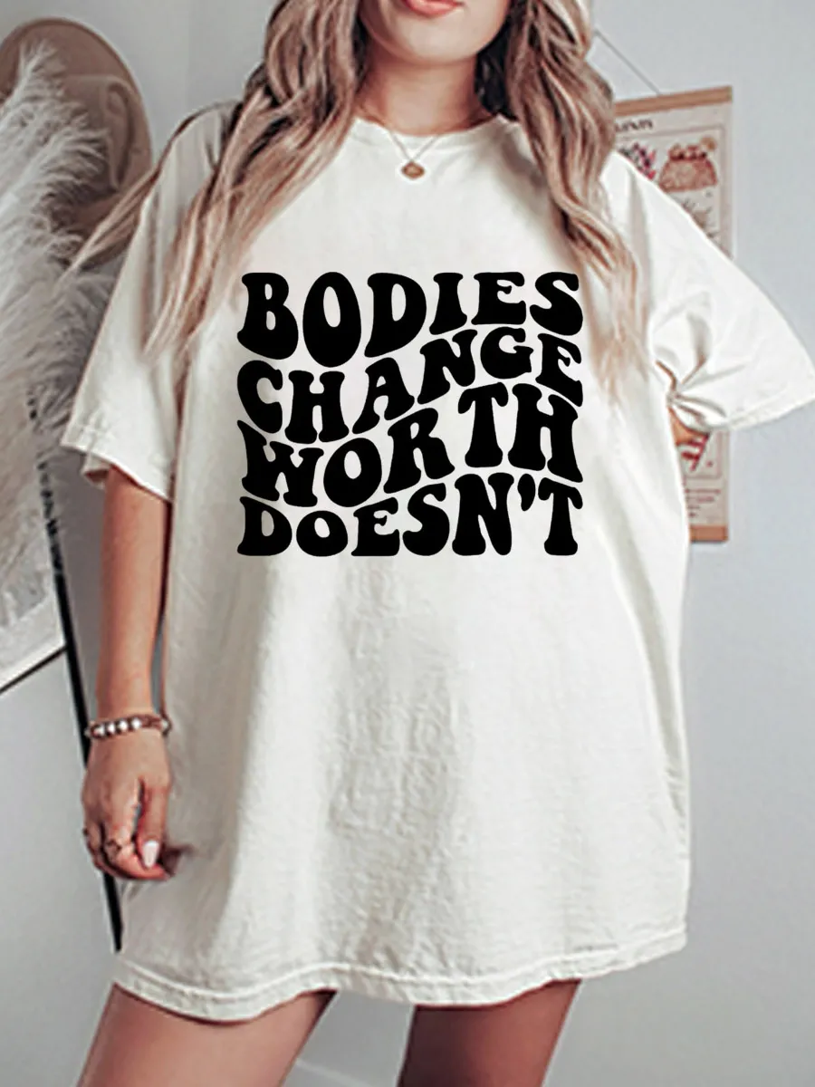 Vintage Bodies Change Worth Doesn't Oversize Graphic Tee