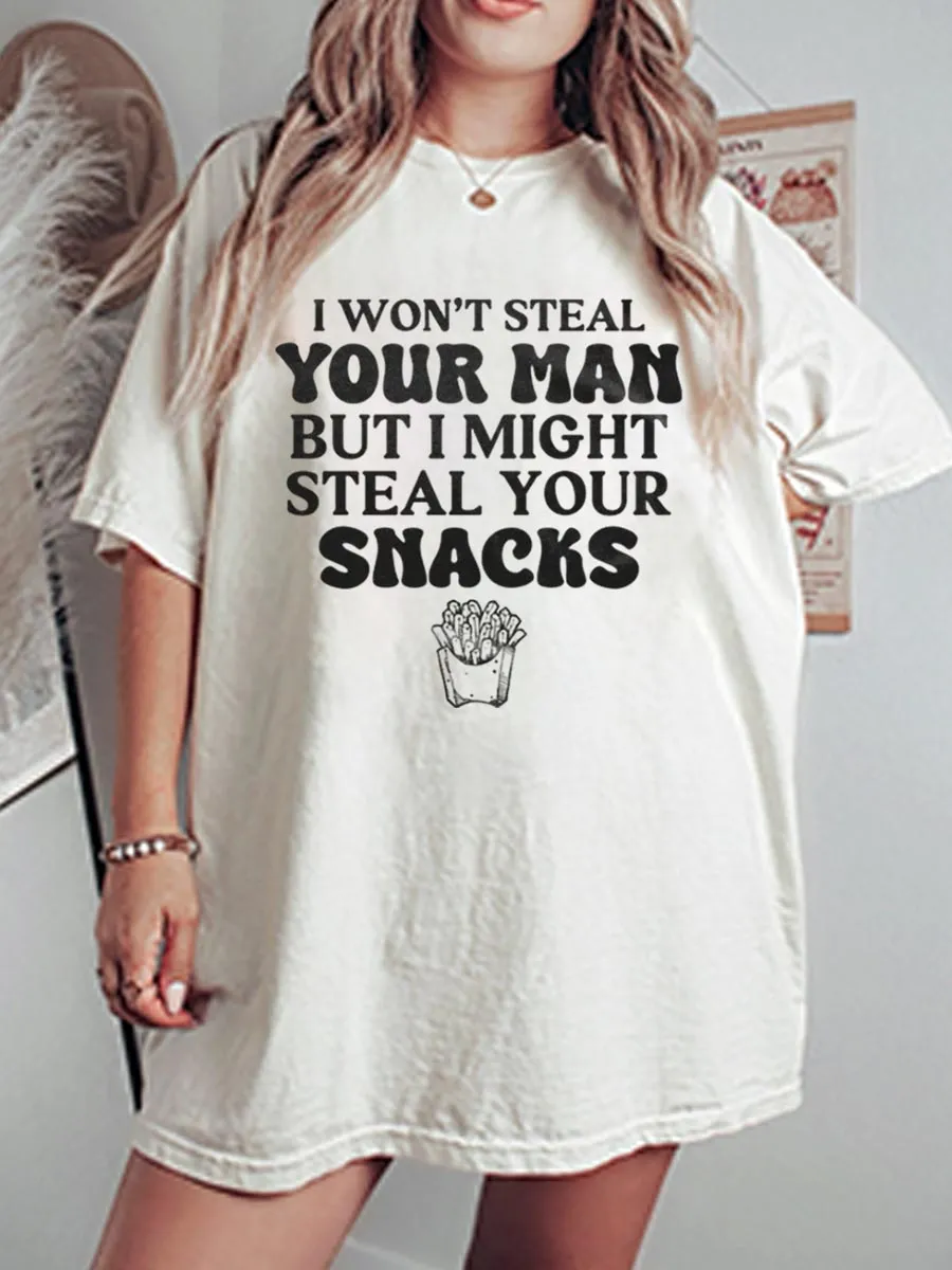 Vintage I Wont Steal Your Man But I Might Steal Your Snacks Oversize Graphic Tee