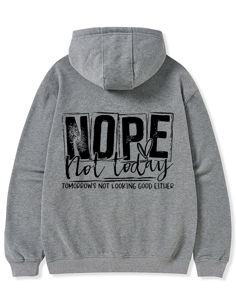 Vintage Nope Not Today Zip Hoodie
