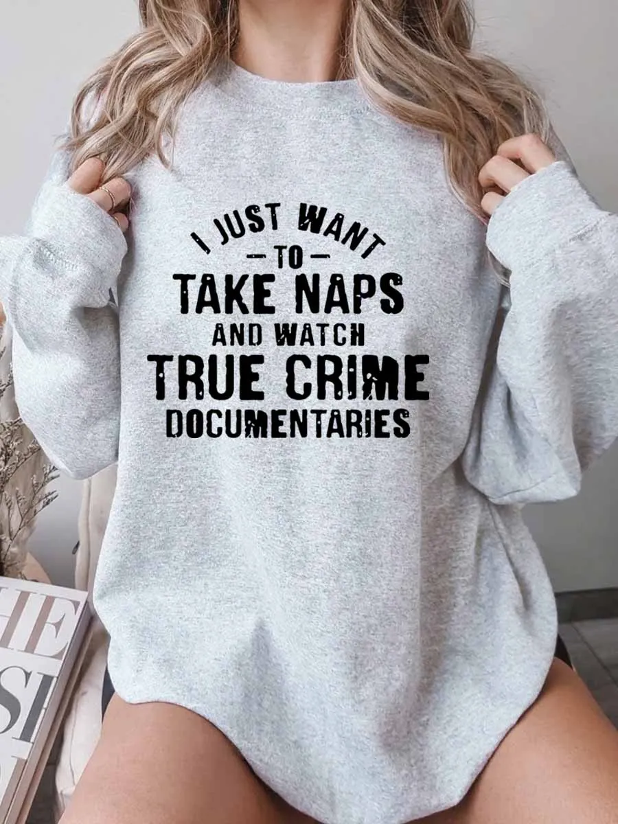 Vintage Naps And Watch True Crime Documentaries Oversize Graphic Sweatshirt