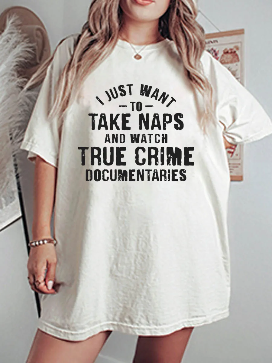 Vintage Naps And Watch True Crime Documentaries Oversize Graphic Tee