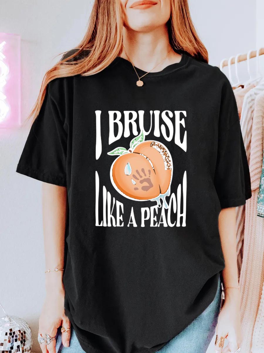 Vintage I Bruise Like A Peach Oversize Graphic Tee