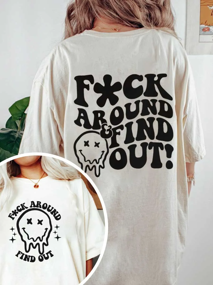 Vintage Fuck Around And Find Out Oversize Graphic Tee