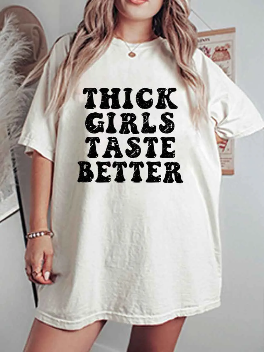 Vintage Thick Girls Taste Better Oversize Graphic Tee