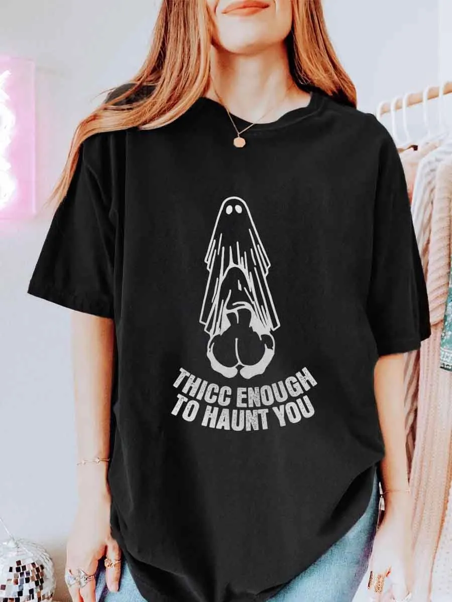 Vintage Thicc Enough To Haunt You Oversize Graphic Tee