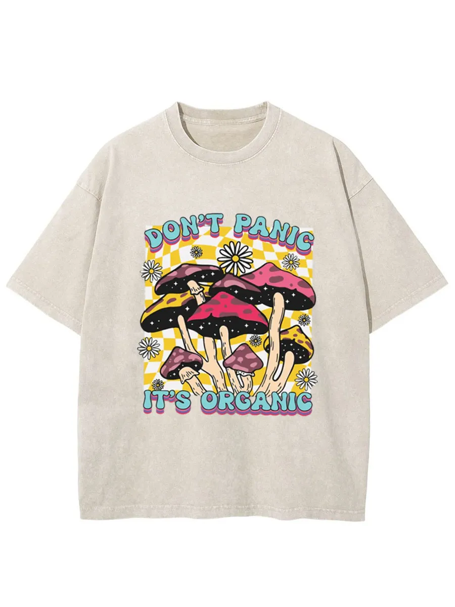Vintage Mushroom Lover Dont Panic Its Organic Oversize Washed T-Shirt