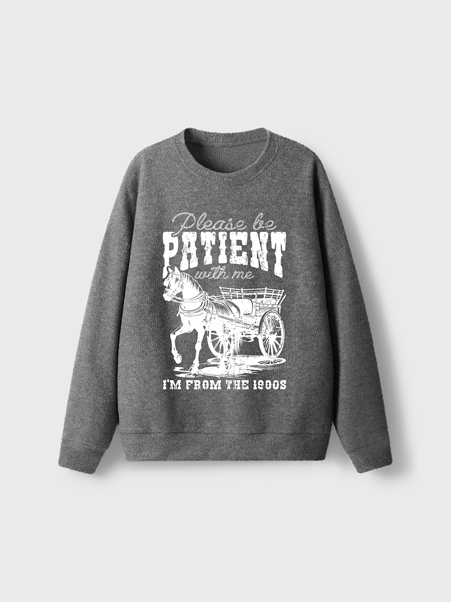 Vintage Please Be Patient With Me Fuzzy Sweater