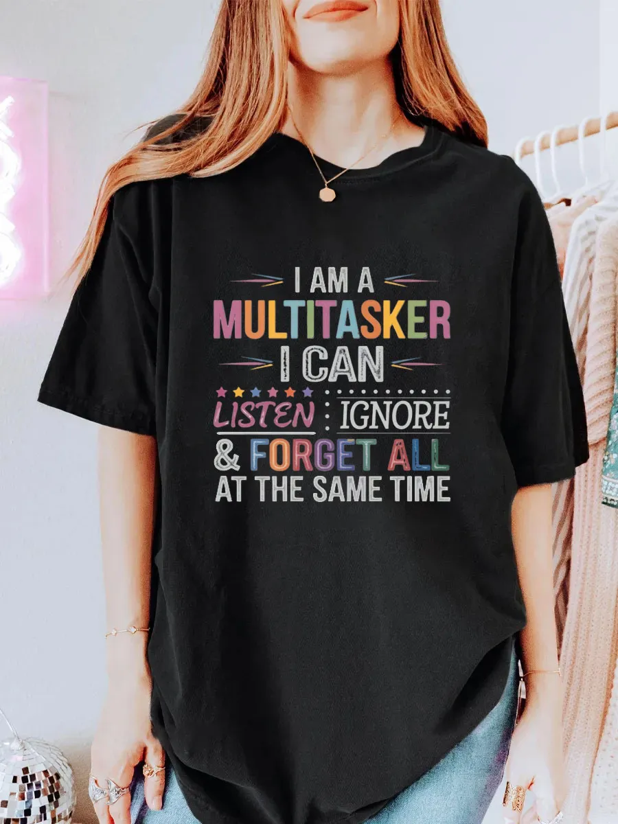 Vintage I Am Multitasker I Can Listen Ignore & Forget All At The Same Time Oversize Graphic Tee