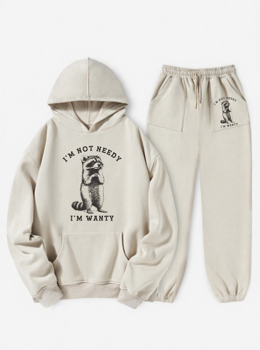 Vintage I'm Not Needy I'm Wanty Fleece Hoodie Suit