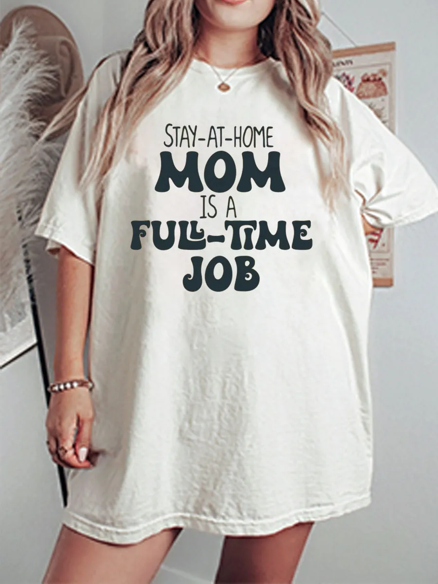 Vintage Stay At Home Mom Full-Time Job Oversize Graphic Tee
