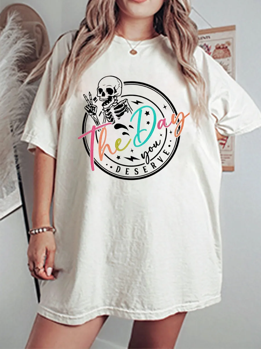 Vintage Have The Day You Deserve Oversize Graphic Tee