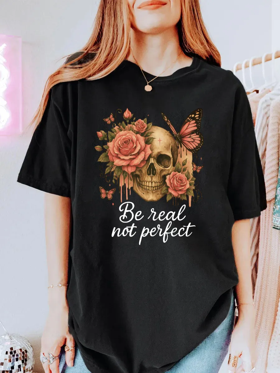 Vintage Be Real Not Perfect Oversize Graphic Tee