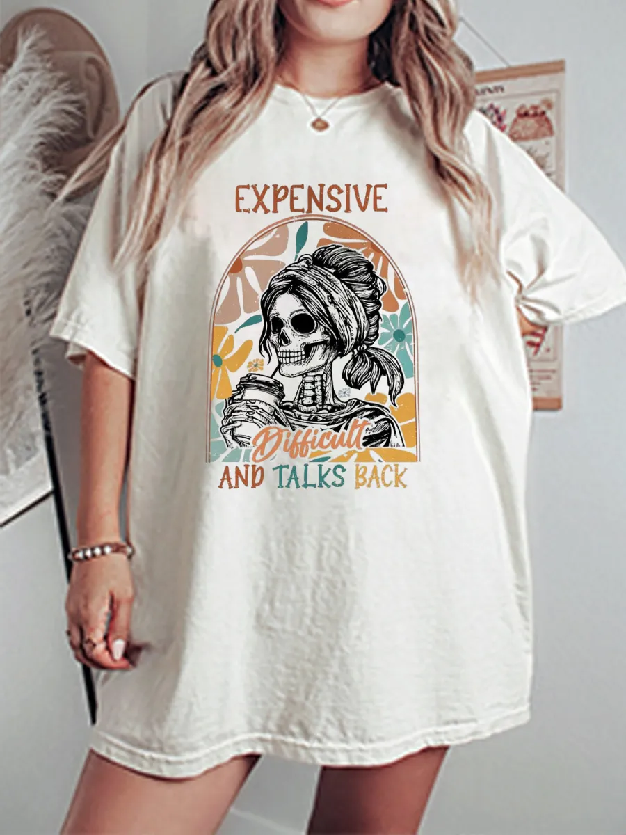 Vintage Expensive Difficult And Talks Back Oversize Graphic Tee