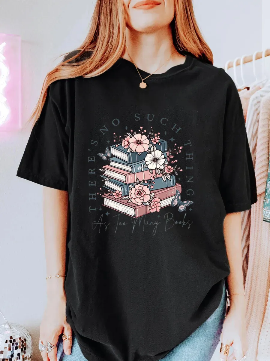 Vintage There's No Such A Thing As Too Many Books Oversize Graphic Tee