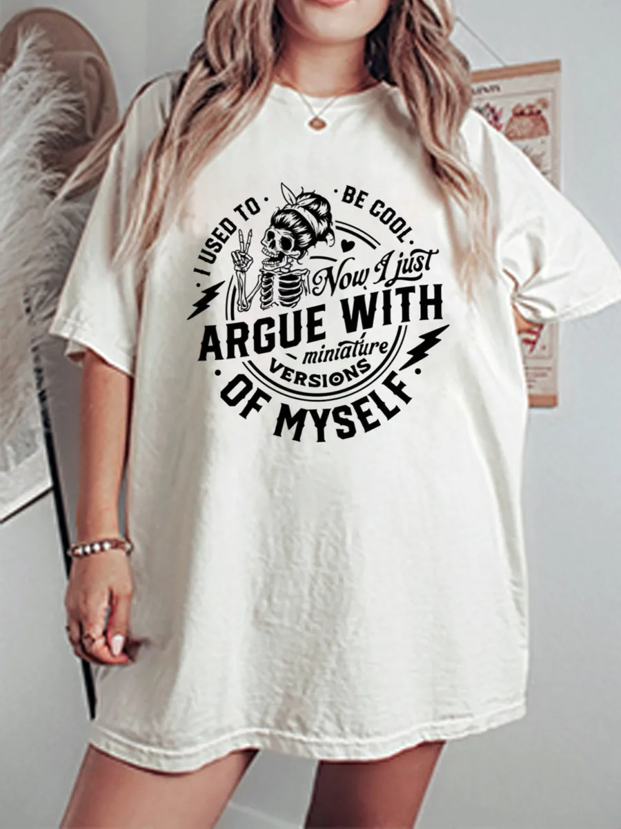 Vintage I Used To Be Cool Now I Just Argue With Miniature Versions Of Myself Oversize Graphic Tee
