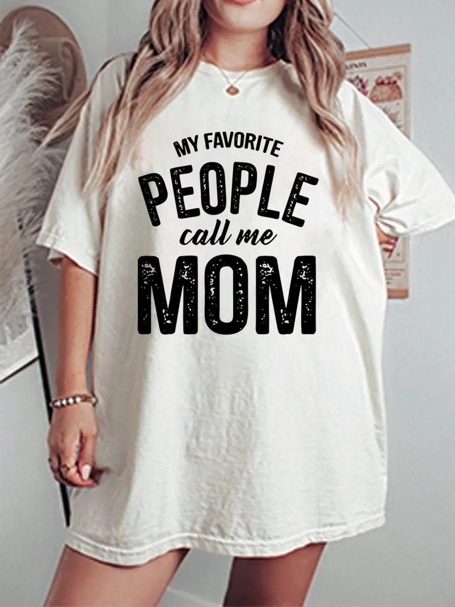 Vintage My Favorite People Call Me Mom Oversize Graphic Tee