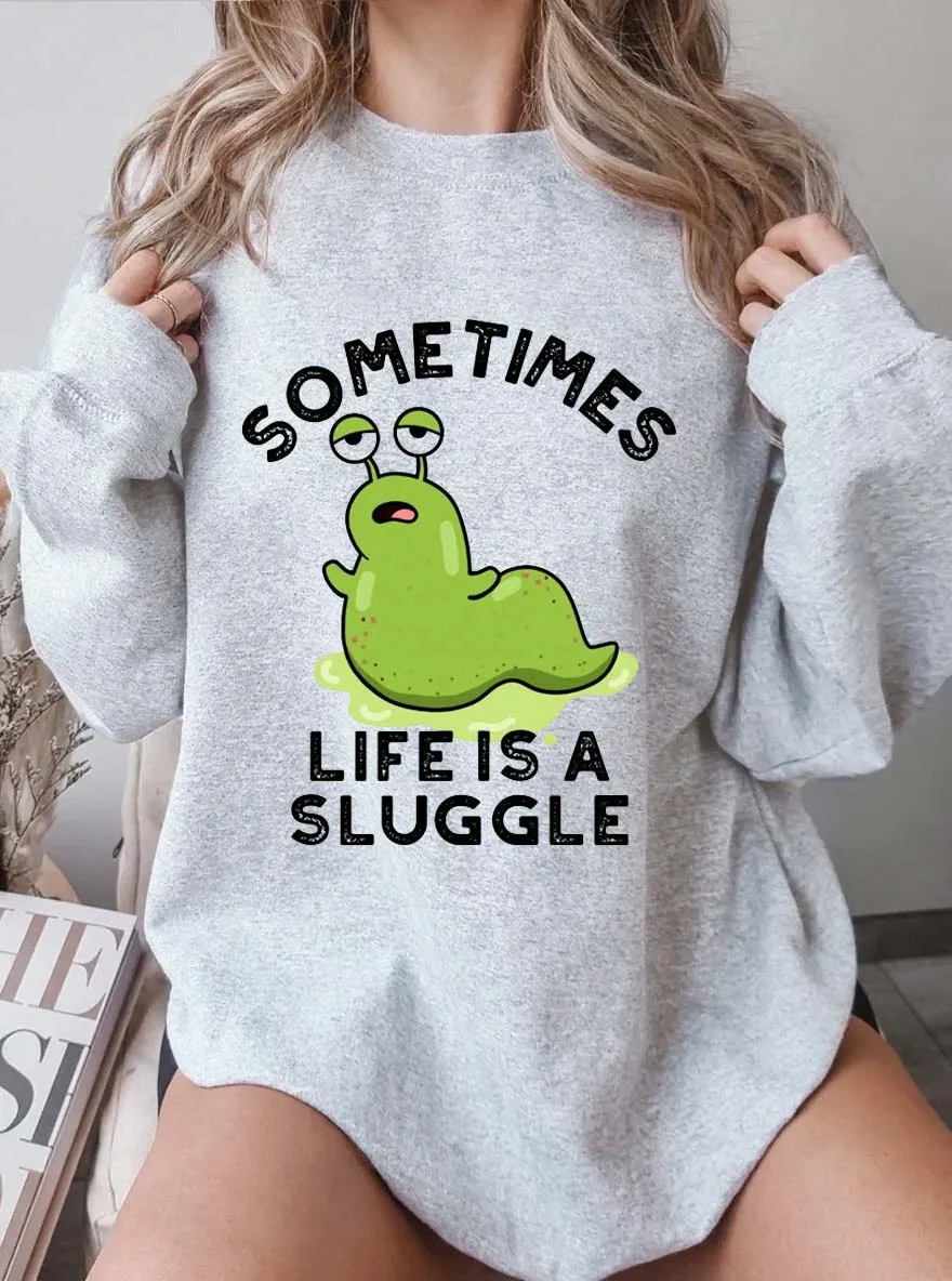 Vintage Sometimes Life Is A Sluggle Oversize Graphic Sweatshirt