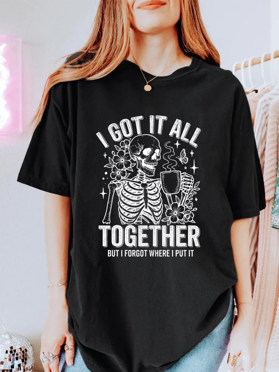 Vintage I Got It All Together I Just Forgot Where I Put It Oversize Graphic Tee
