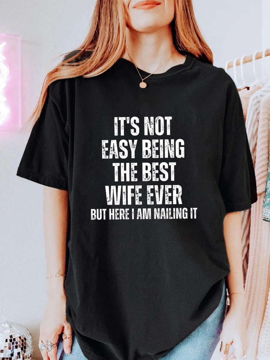 Vintage It’S Not Easy Being The Best Wife Oversize Graphic Tee