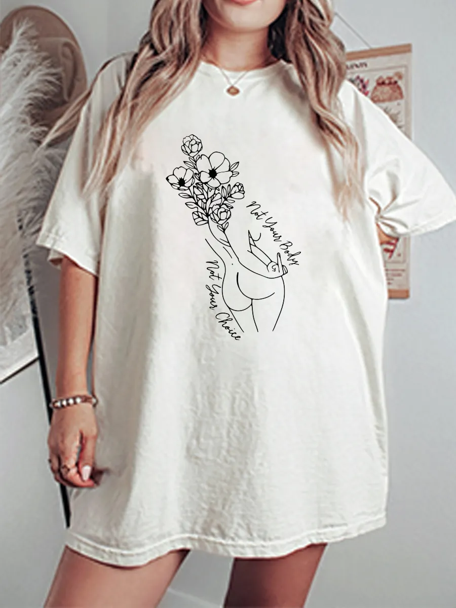 Vintage Not Your Body Not Your Choice Oversize Graphic Tee