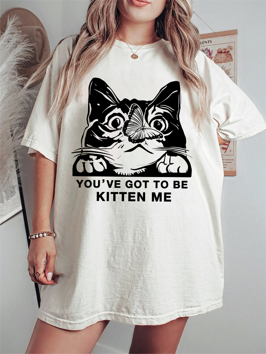 Vintage You've Got To Be Kitten Me T-Shirt