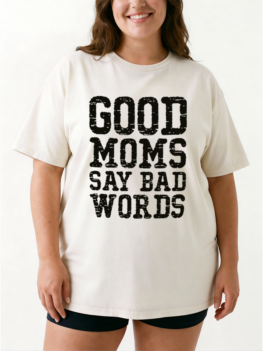 Vintage Good Moms Say Bad Words Oversize Graphic Tee