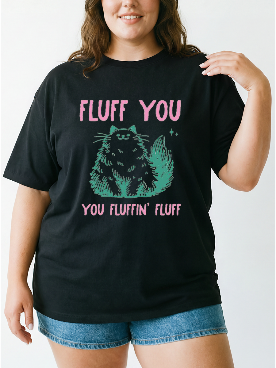 Vintage Fluff You / You Fluffin' Fluff Cat Oversize Graphic Tee