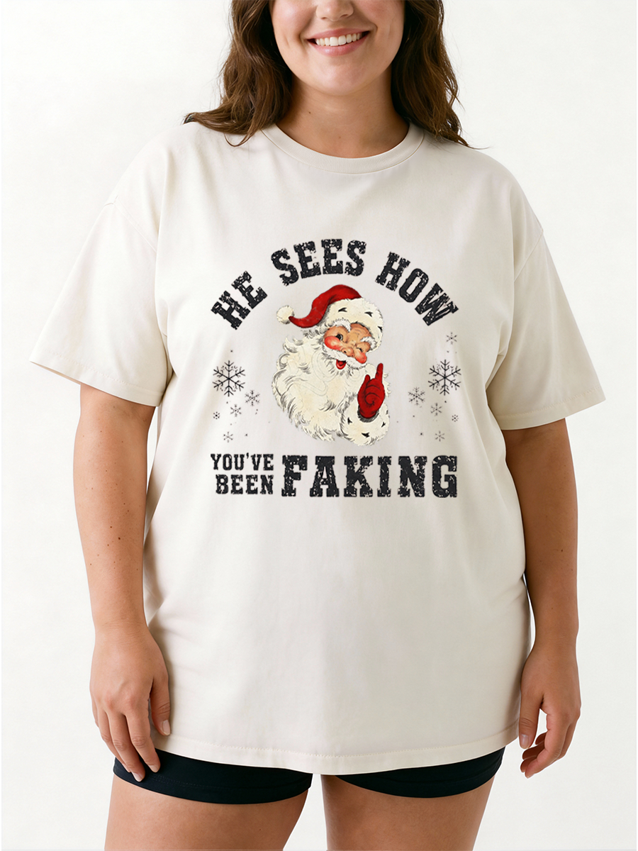Vintage He Sees How You'Ve Been Faking Oversize Graphic Tee