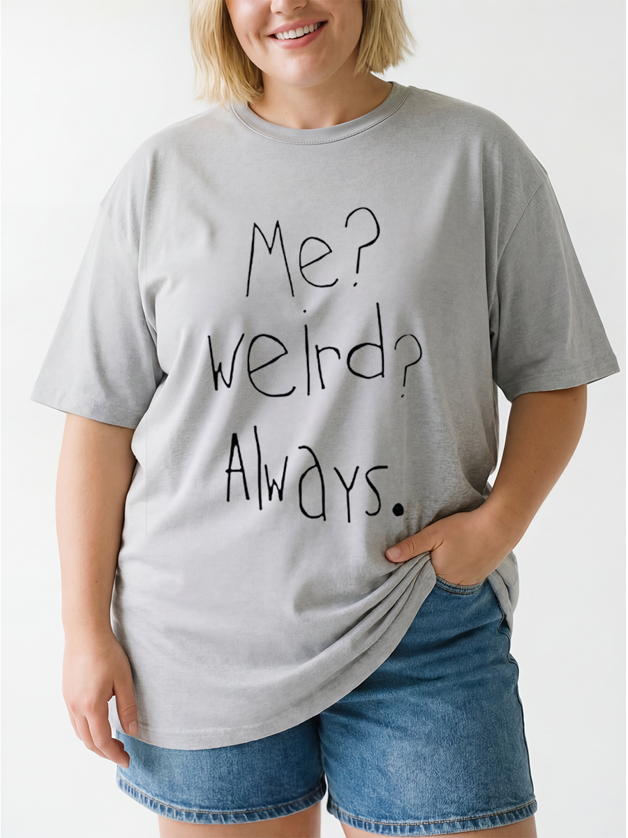 Vintage Me Weird Always Oversize Graphic Tee