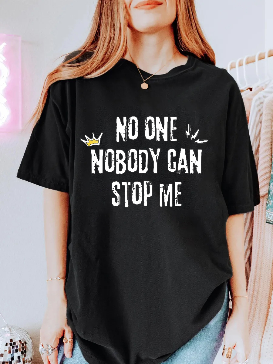 Vintage No One Nobody Can Stop Me  Oversize Graphic Tee