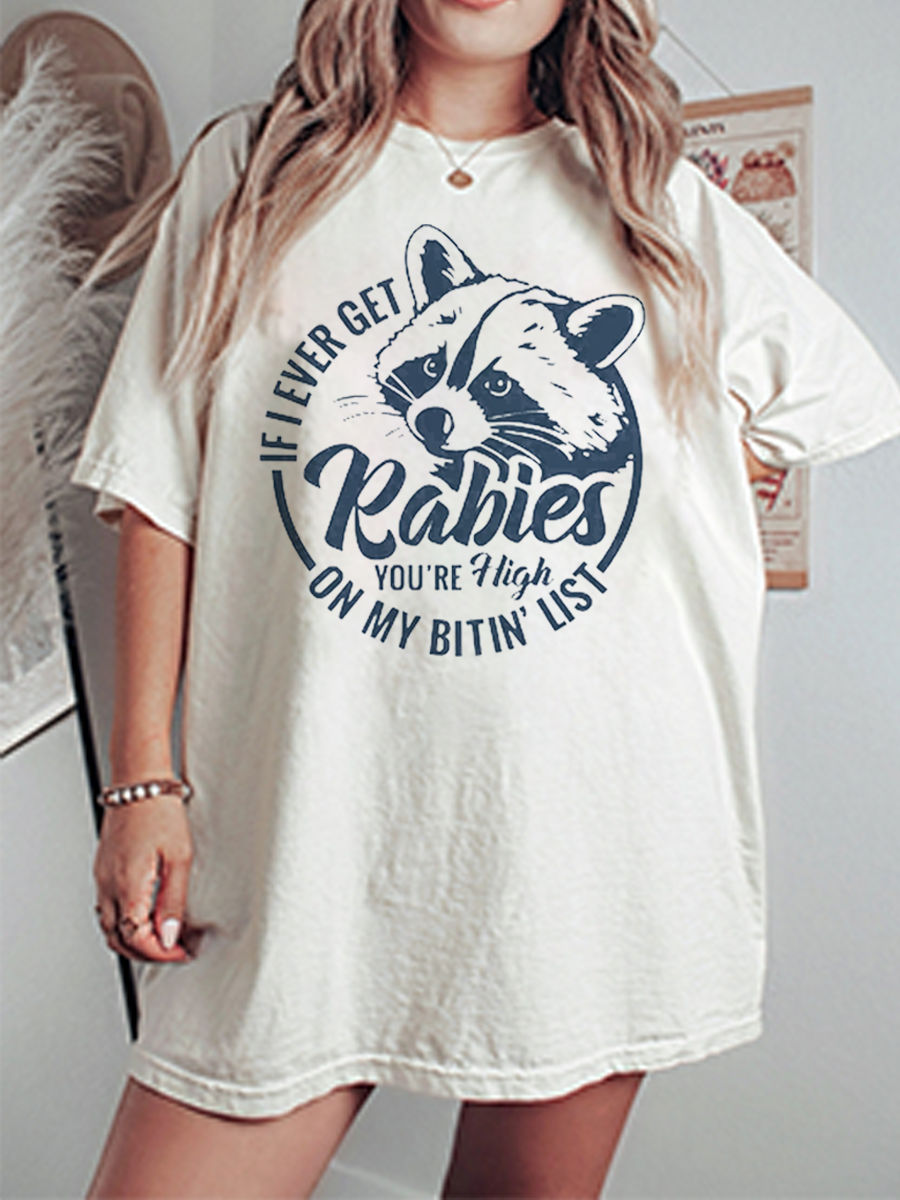 Vintage  If I Ever Get Rabies Oversize Graphic Tee